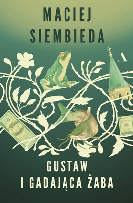 Gustaw i gadająca żaba (wersja z autografem)