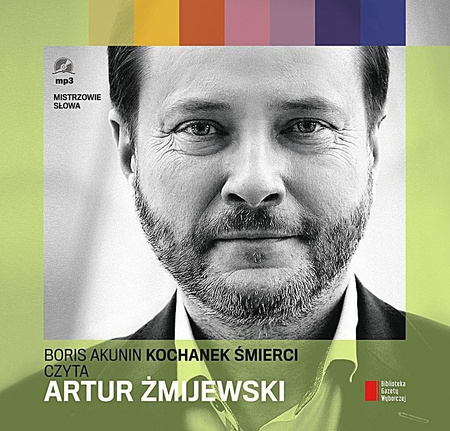 "Kochanek śmierci" Boris Akunin czyta Artur Żmijewski